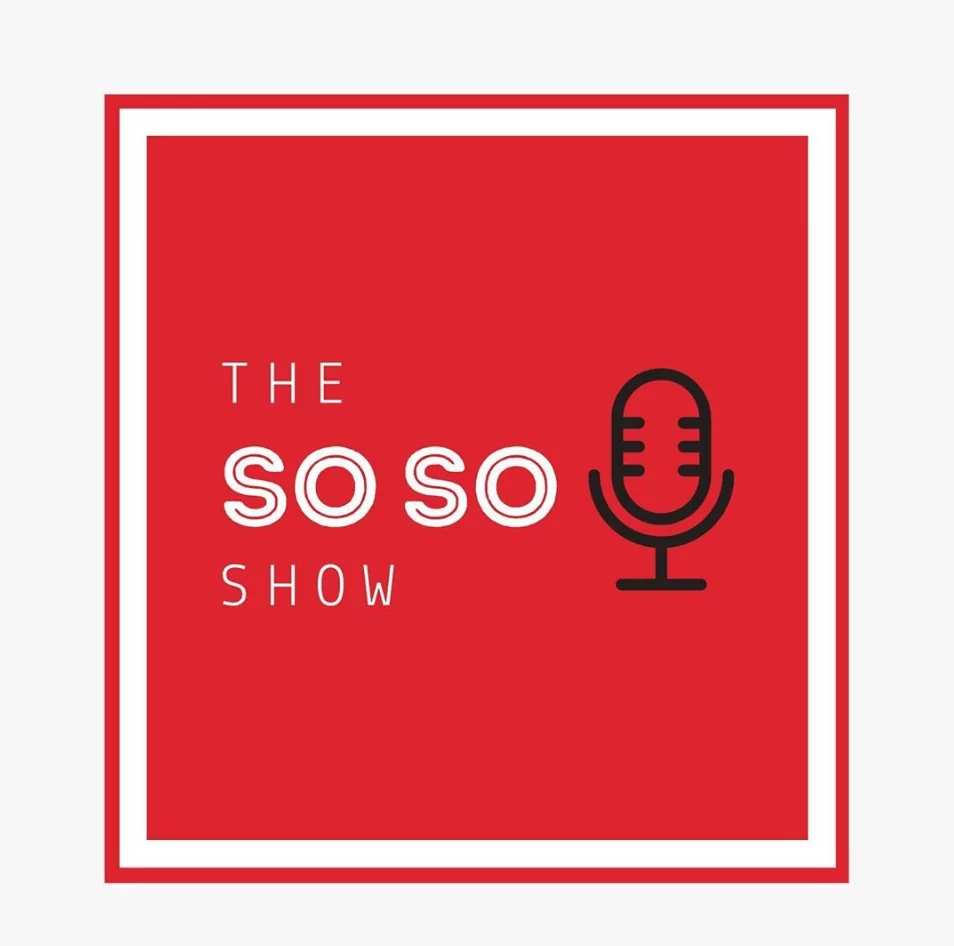 the soso show southampton podcast